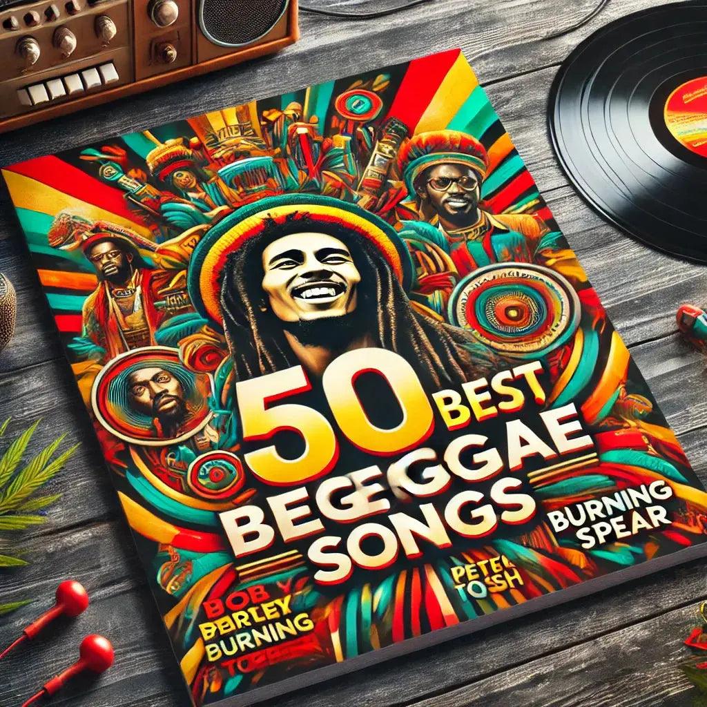 Top 50 Reggae Songs of All Time - Reggae Kush