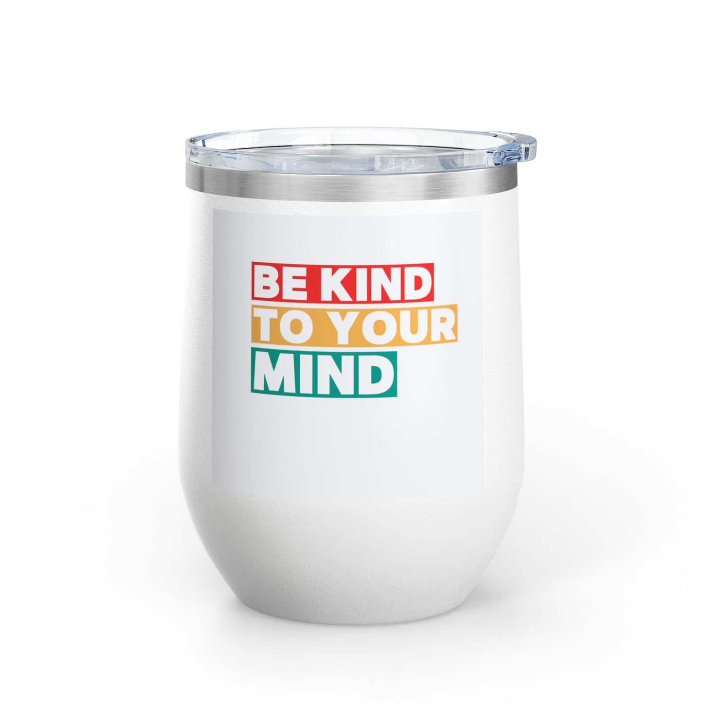 Be Kind To Your Mind Tumbler - Reggae Kush - 12oz Coffee Mug - Mindfulness & Positive Vibes - Reggae Kush